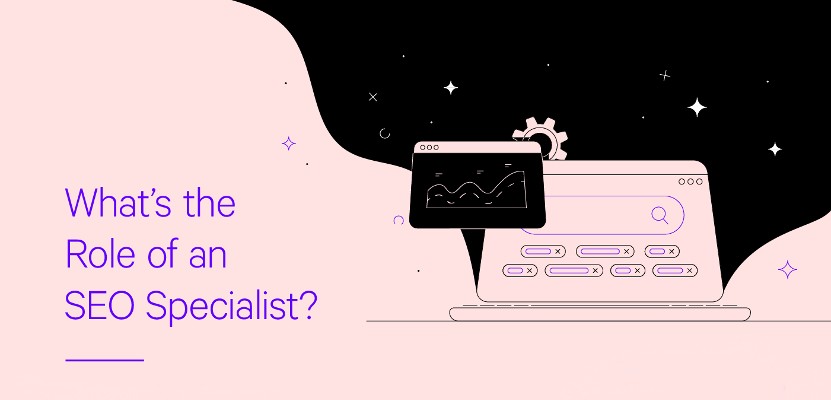 Role Of An SEO Specialist
