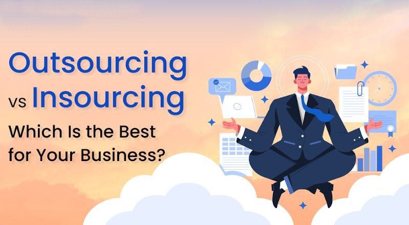 outsourcing_vs_insourcing_which_is_better_for_your_business