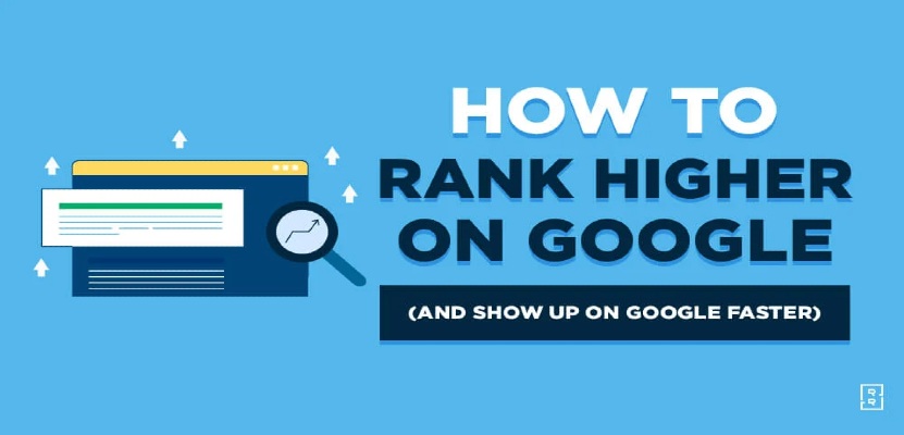 How To Rank Higher In Google In 2023